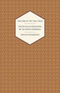 portada The Fruit of the Tree - With Illustrations by Alonzo Kimball (en Inglés)
