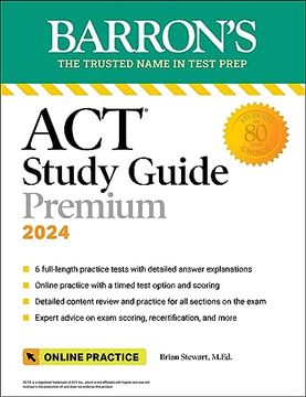 portada Act Study Guide Premium, 2024: 6 Practice Tests + Comprehensive Review + Online Practice (Barron's Test Prep) (en Inglés)