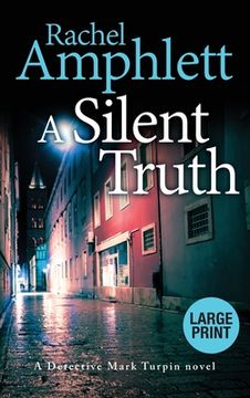 portada A Silent Truth: A Detective Mark Turpin murder mystery 