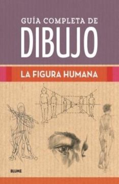 portada Guía Completa de Dibujo. Figura Humana (in Spanish)