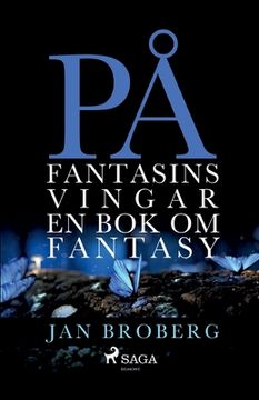 portada På fantasins vingar: en bok om fantasy