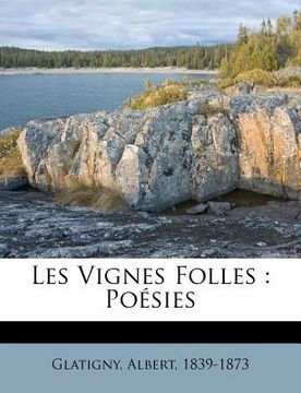 portada Les Vignes Folles: Poésies (in French)