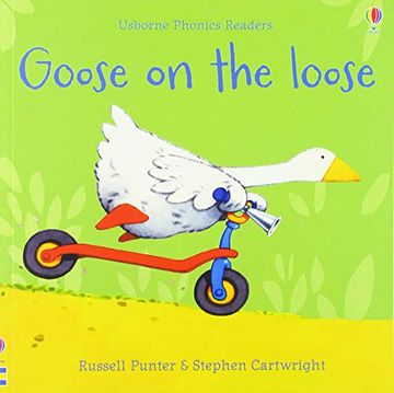 portada Goose on the Loose (Phonics Readers) (en Inglés)