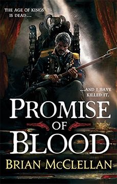 portada Promise of Blood: Book 1 in the Powder Mage trilogy (in English)