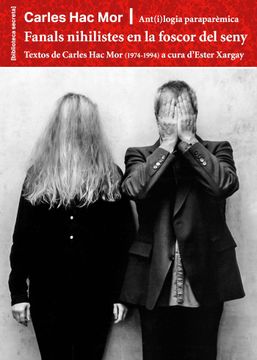 portada FANALS NIHILISTES EN LA FOSCOR DEL SENY ANT I LOGIA PARAPA (en Catalá)