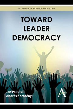 portada Toward Leader Democracy (en Inglés)