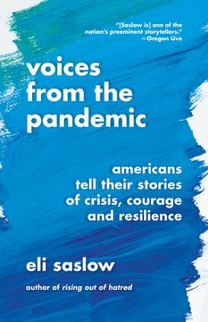 portada Voices from the Pandemic: Americans Tell Their Stories of Crisis, Courage and Resilience (en Inglés)