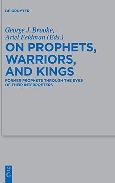 portada On Prophets, Warriors, and Kings (Beihefte zur Zeitschrift für die Alttestamentliche Wissensch) (en Inglés)