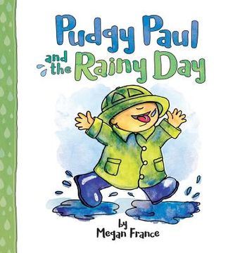 portada Pudgy Paul and the Rainy Day (en Inglés)