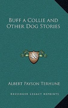 portada buff a collie and other dog stories (en Inglés)