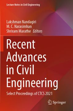 portada Recent Advances in Civil Engineering: Select Proceedings of Ctcs 2021 (en Inglés)