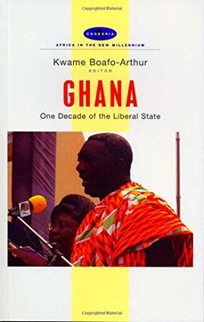 portada Ghana: One Decade of the Liberal State, First Edition (Africa in the new Millennium) 