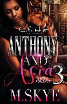 portada Anthony and Asia 3: A Thug Romance (in English)