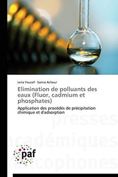 portada Elimination de polluants des eaux (Fluor, cadmium et phosphates)