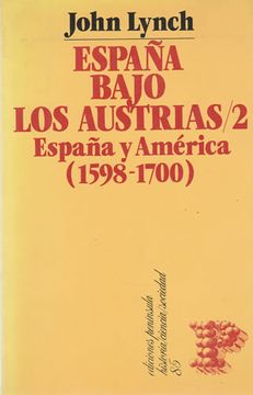portada España Bajo los Austrias. T. 2 España y America (in Spanish)