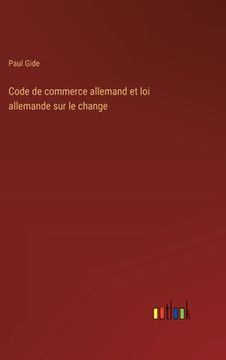 portada Code de commerce allemand et loi allemande sur le change (en Francés)