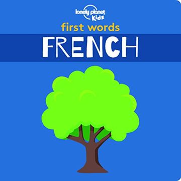 portada First Words - French (Lonely Planet Kids) (in English)