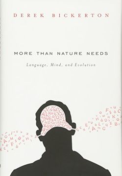 portada More Than Nature Needs: Language, Mind, and Evolution (en Inglés)