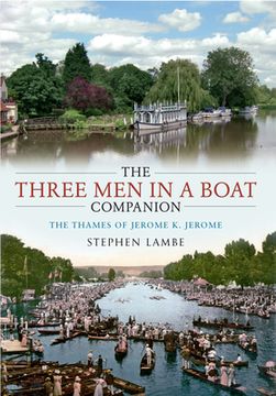 portada The Three Men in a Boat Companion: The Thames of Jerome K. Jerome (en Inglés)
