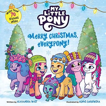 portada My Little Pony: Merry Christmas, Everypony! Includes More Than 50 Stickers! A Christmas Holiday Book for Kids (en Inglés)