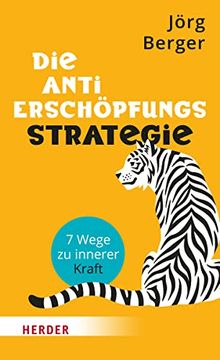 portada Die Anti-Erschöpfungsstrategie: 7 Wege zu Innerer Kraft (in German)