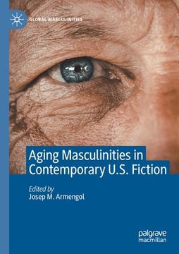 portada Aging Masculinities in Contemporary U.S. Fiction (in English)