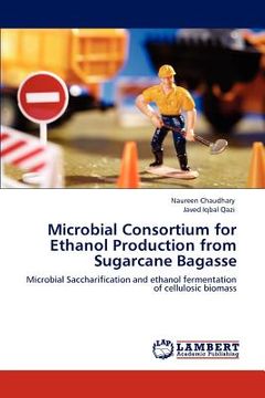 portada microbial consortium for ethanol production from sugarcane bagasse (en Inglés)
