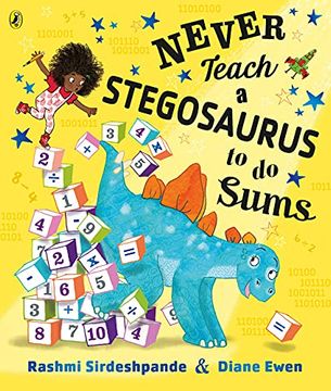 portada Never Teach a Stegosaurus to do Sums (en Inglés)