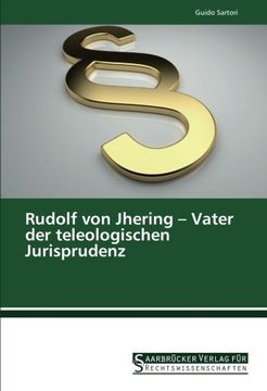 portada Rudolf von Jhering - Vater der teleologischen Jurisprudenz