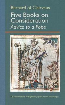 portada five books on consideration: advice to a pope (en Inglés)
