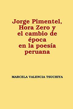 portada Jorge Pimentel, Hora Zero y el Cambio de Época en la Poesía Peruana