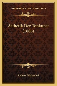 portada Asthetik Der Tonkunst (1886) (en Alemán)