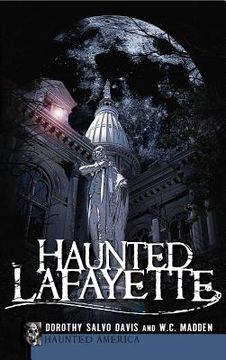 portada Haunted Lafayette (en Inglés)