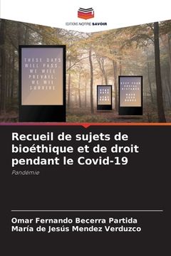 portada Recueil de sujets de bioéthique et de droit pendant le Covid-19 (en Francés)