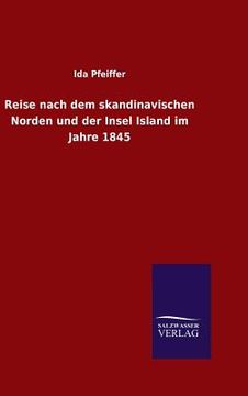 portada Reise Nach dem Skandinavischen Norden und der Insel Island im Jahre 1845 de ida Pfeiffer(Bod Third Party Titles) (in German)