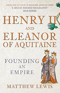portada Henry ii and Eleanor of Aquitaine: Founding an Empire 