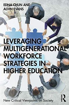 portada Leveraging Multigenerational Workforce Strategies in Higher Education (en Inglés)