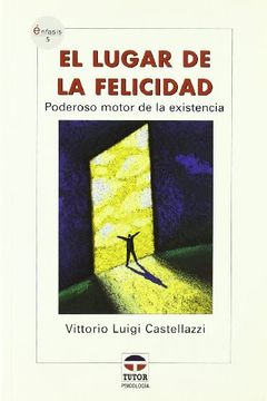 Lugar De La Felicidad (Enfasis)