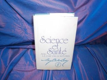 portada Science et Santé Avec la Clef des Écritures (in English)