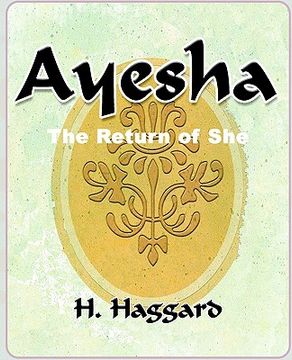portada ayesha: the return of she - 1903 (en Inglés)