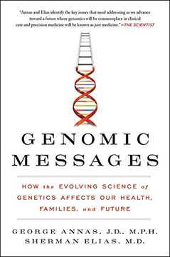 portada Genomic Messages: How the Evolving Science of Genetics Affects Our Health, Families, and Future