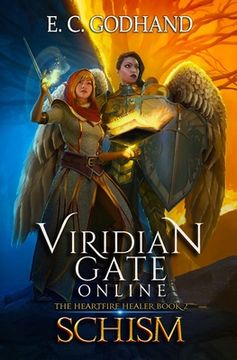 Viridian Gate Online: Schism: A litRPG Adventure (en Inglés)