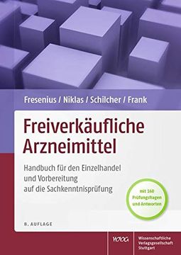 portada Freiverkäufliche Arzneimittel: Handbuch für den Einzelhandel und Vorbereitung auf die Sachkenntnisprüfung (en Alemán)