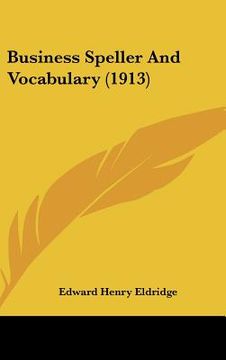 portada business speller and vocabulary (1913) (in English)
