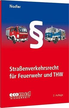 portada Straßenverkehrsrecht für Feuerwehr und thw (en Alemán)