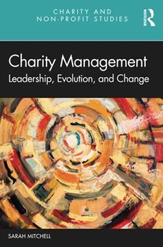 portada Charity Management: Leadership, Evolution, and Change (Charity and Non-Profit Studies) (en Inglés)