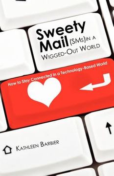 portada sweety mail -- in a wigged out world (en Inglés)