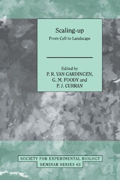 portada Scaling-Up: From Cell to Landscape (Society for Experimental Biology Seminar Series) (en Inglés)