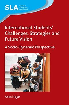 portada International Students' Challenges, Strategies and Future Vision: A Socio-Dynamic Perspective (Second Language Acquisition) (in English)