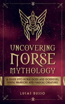 portada Uncovering Norse Mythology (en Inglés)